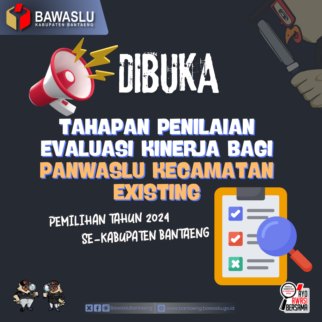Pelaksanaan Evaluasi Kinerja Panwascam Existing  Untuk Pemilihan Kepala Daerah Tahun 2024