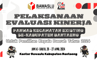 Bawaslu Bantaeng laksanakan Evaluasi Kinerja Panwascam Existing